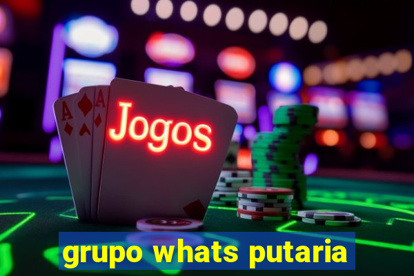 grupo whats putaria